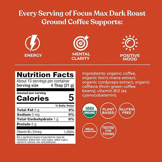 Four Sigmatic Focus Max High Caffeine Cordyceps Coffee | Organic Dark Roast High Caffeine Ground Coffee with Cordyceps, Lion's Mane and B12 | Energy Booster Without the Jitters | 10oz Bag